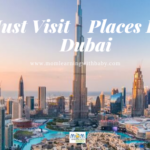 Must Visit Places in Dubai UAE