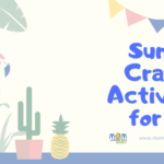 Summer Crafts and Activities for Kids