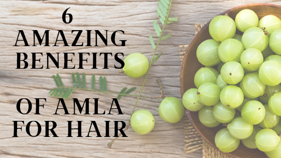 6 Amazing Benefits Of Amla For Hair